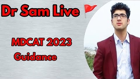 Dr. Sam Live||Mdcat guidance session 01||Mdcat guidance session|Mdcat 2023 preparation|mdcat updates