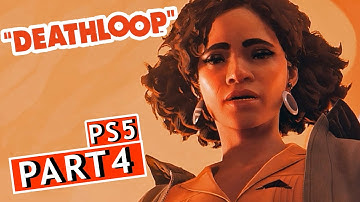 DEATHLOOP PS5 Walkthrough Gameplay Part 4 (PlayStation 5)