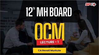 12th MH BOARD OCM LECTURE 1 I CA REVATI MURKUTE