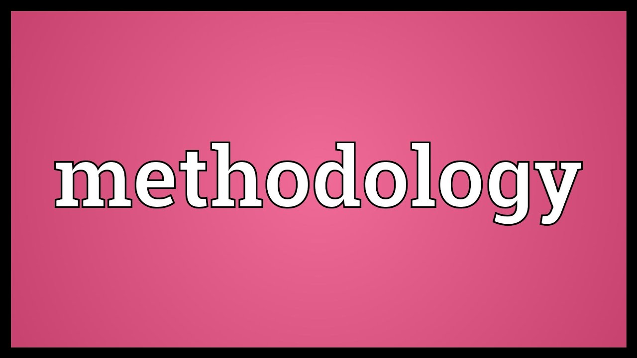 defining methodology