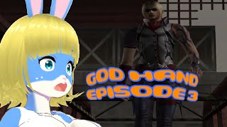 The Devil's Playthings - GOD HAND EPISODE 3