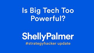 Famous Is Big Tech Too Powerful? | #strategyhacker Update | 1/12/21 Net Worth