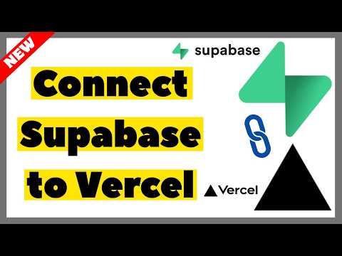 How to Connect Supabase to Vercel (2026) | Full Guide