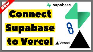 How to Connect Supabase to Vercel (2026) | Full Guide