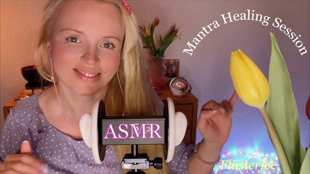 🌸 ASMR Flüsterfee 🌸 Reiki 5.0 🌸 Healing Mantra Session 🌸