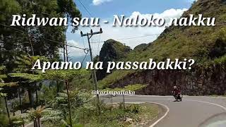 Ridwan sau - naloko nakku status wa | Karim Z1