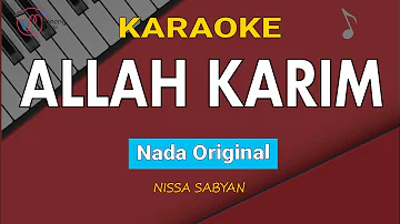 Allah Karim - Nissa Sabyan (Karaoke/Nada Original)