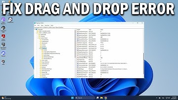 How To Fix Drag and Drop Not Working In Your Windows 10 & 11 - Easy Fix