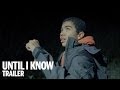 UNITL I KNOW Trailer | TIFF Kids 2014