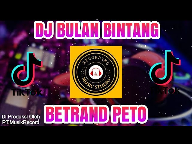 DJ BULAN BINTANG - BETRAND PETO PUTRA ONSU  (Official Video Music DJ) class=