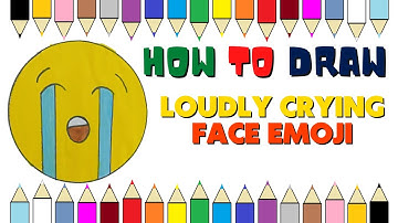 How to draw Loudly Crying Face Emoji - How to Draw Emoji for kids step by step - schoolx360