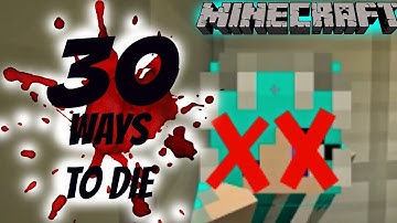 Minecraft - 30 WAYS TO DIE! Part 2 (Custom Map)