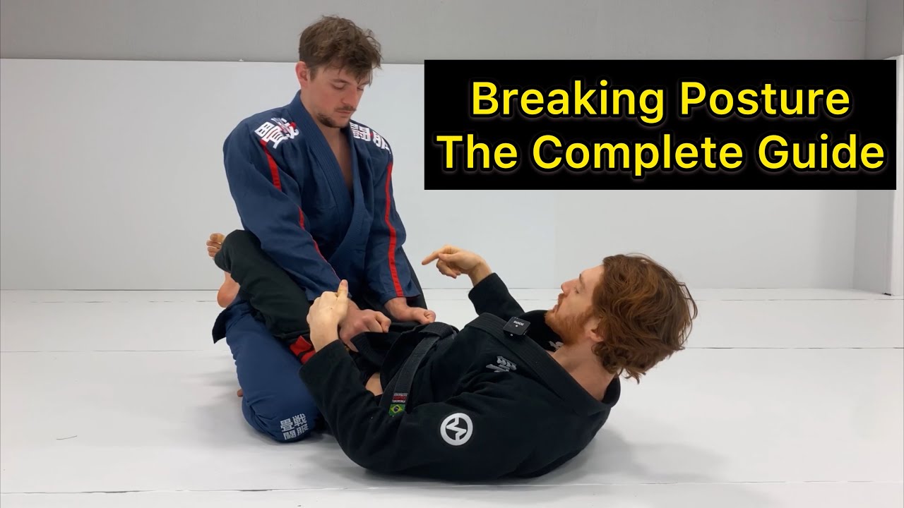 Breaking Posture in Closed Guard ( The Complete Guide ) 