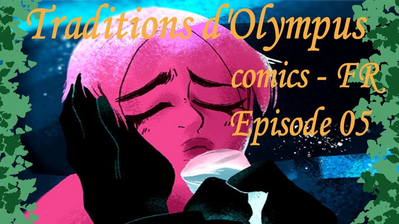 [Comics dub FR] Traditions d'Olympus (Episode 05 : Une douce vengeance