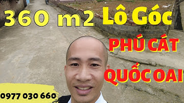 Bán 360m2 Lô Góc Phú Cát Quốc Oai – Bán đất Hòa Lạc – 0977030660