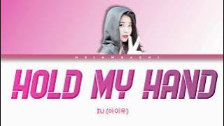 IU (아이유) - Hold My Hand [Han/Rom/Eng lyrics]