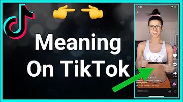 What is the meaning of TikTok?