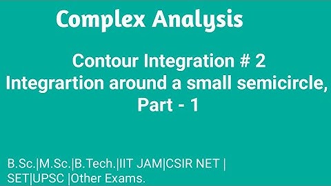 Contour integration # 2| Complex Analysis