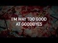 Demi Lovato - Too Good at Goodbyes (Sam Smith cover, with lyrics)