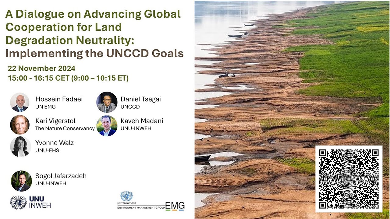 Advancing Global Cooperation for Land Degradation Neutrality: Implementing the UNCCD Goals