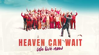 Heaven Can Wait: We Live Now (2023) - Official Trailer
