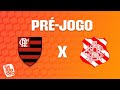 FLAMENGO X BANGU - PRÉ JOGO - CARIOCÃO