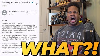 Bluesky Just TERMINATED My Account for NOTHING