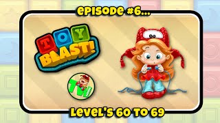 TOY BLAST! / LEVEL'S 60 to 69 / EPISODE 6 screenshot 5