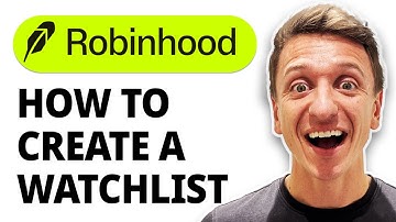 How To Create A Watchlist On Robinhood [2025 Guide]