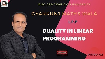 (Lect-02) duality in linear programming / L.P.P/BSC 3RD  ccs university