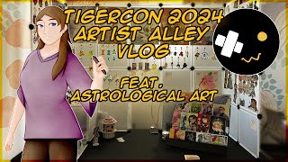TigerCon 2024 | Valdosta, GA [ARTIST ALLEY VLOG]