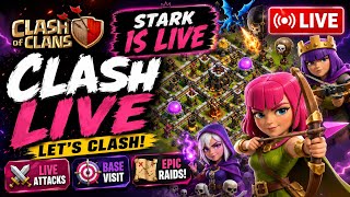 Clash of Clans live Attacks 🔥 &amp; Subscriber base Visit 😌 Stark is live....
