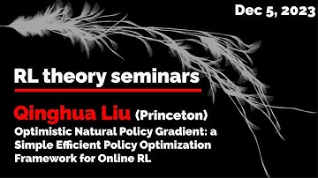 RL Theory Seminar: Qinghua Liu 2023