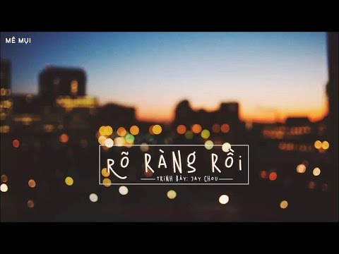 [Vietsub] Rõ ràng rồi - Jay Chou | 明明就 - 周杰倫