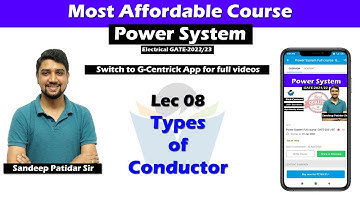 Lec 08 Types of Conductor || Power System || Sandeep Patidar Sir || GATE-2022/23