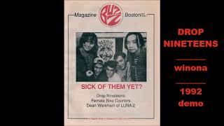 Drop Nineteens - Winona - 1992 Demo Rare