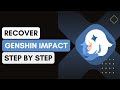 How To Recover Genshin Impact Account 2024 !