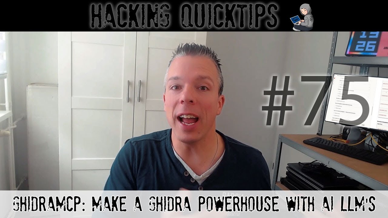 Hacking QuickTip 75 - GhidraMCP: Make a Ghidra Powerhouse with AI LLM's