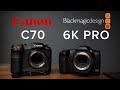 Canon C70 vs Blackmagic BMPCC Pocket 6k Pro | $2,500 vs $5,500