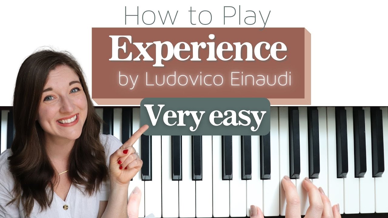 SIMPLIFIED & Easy Piano Tutorial for "Experience" by Ludovico Einaudi -  YouTube