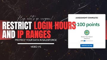 Restrict Login Hours and IP Ranges: Salesforce Trailhead complete guide| Protect Your Data Project