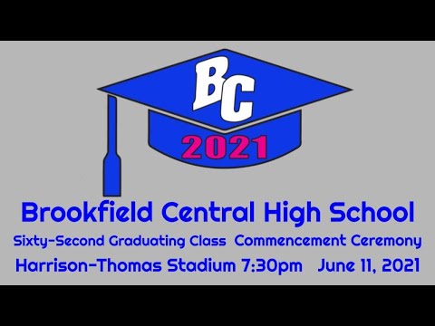 Brookfield Central High School 2021 Graduation