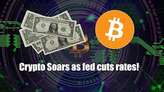 Crypto set to Soar as FED CUTS RATES. Here's what's coming next