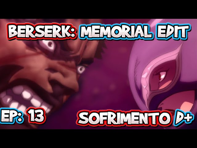 Berserk The Golden Age Arc Memorial Edition, todos os ep, legendado e  dublado