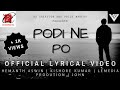 Po di nee po  a2 creations   voice makers  hemanth aswin  kishore  official lyric 