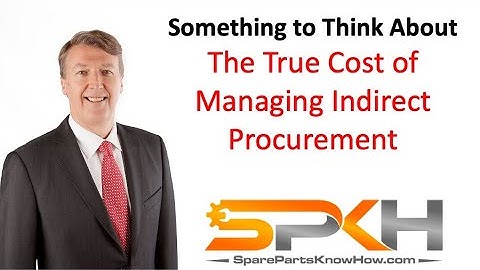The True Cost of Managing Indirect Procurement
