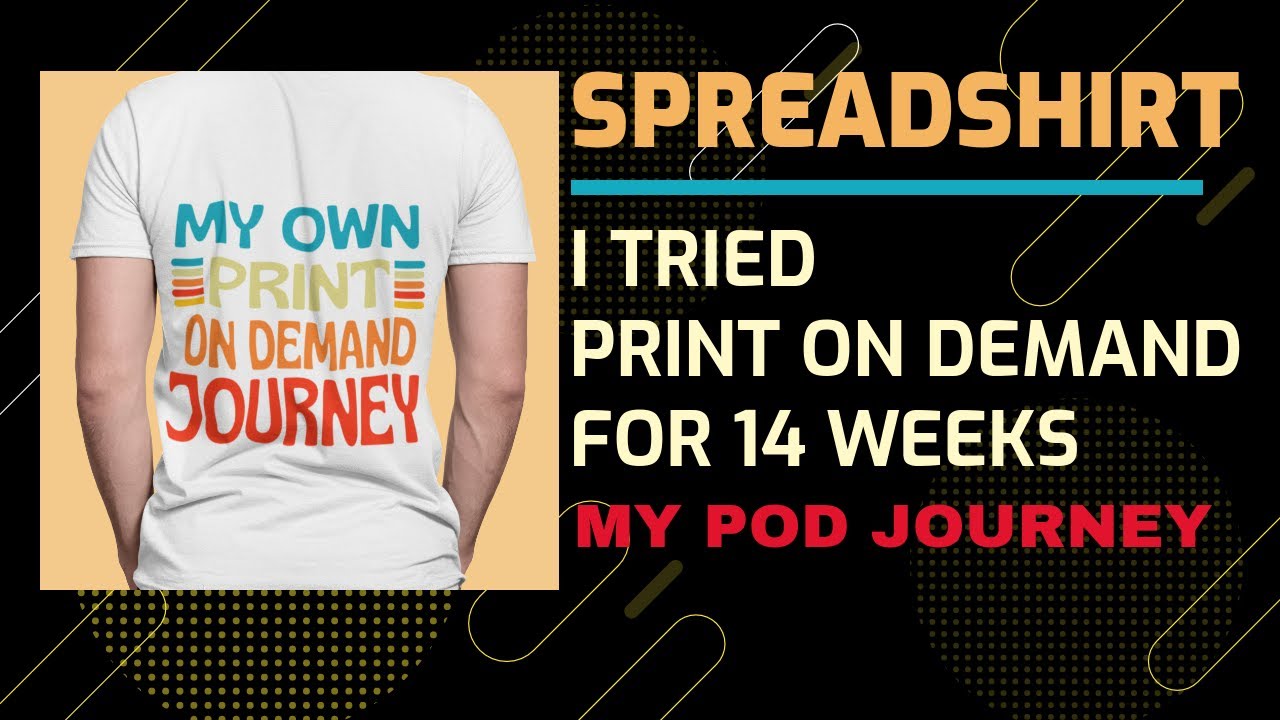 I Tried Print On Demand For 3 Months - Print On Demand Spreadshirt Review - Does It Work In 2021?