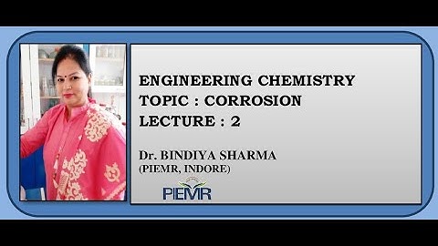 CORROSION, LECTURE 2 by Dr  Bindiya Sharma