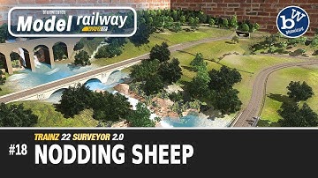 #18 Model Railway - Trainz 22 - Surveyor 2.0 - Nodding Sheep & other stuff such as their fields.