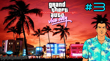 GTA Vice City - Modded Play - PC - Part 3 [With Commentary]